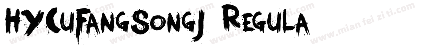 HYCuFangSongJ Regula字体转换
